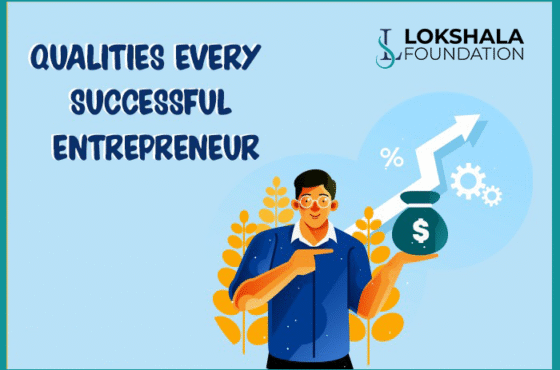 The Top Qualities Every Successful Entrepreneur Must Have