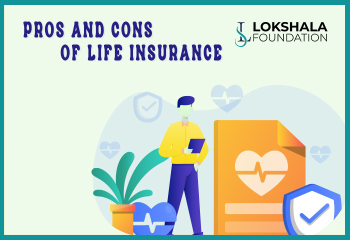 The Pros and Cons of Life Insurance Is It Worth the Investment