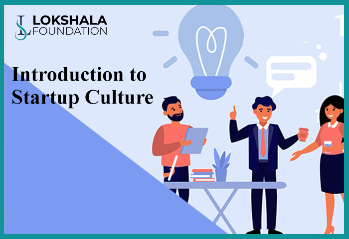 Introduction to Startup Culture